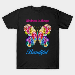 Kindness Is Always Beautiful Colorful Butterfly T-Shirt